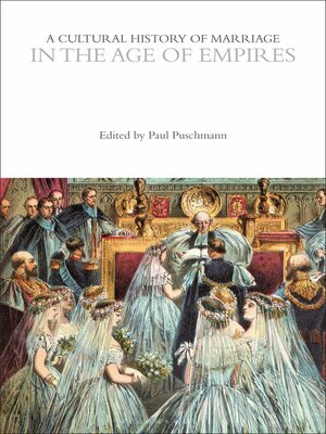 cover image of A Cultural History of Marriage in the Age of Empires